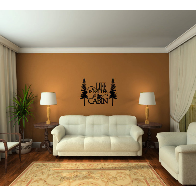 Loon Peak® Life is Better at the Cabin Wall Decal Wayfair